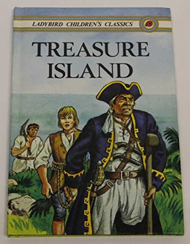 Treasure Island (Ladybirds Children's Classics)