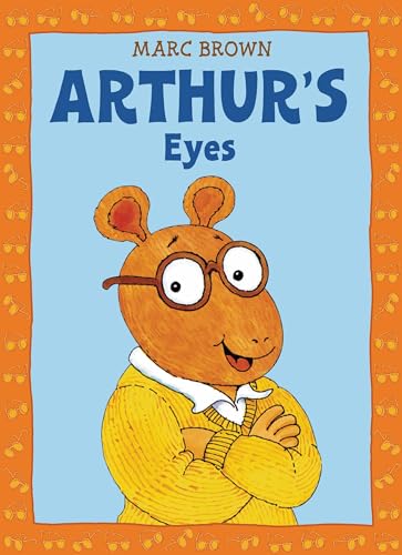 Arthur's Eyes: An Arthur Adventure (Arthur Adventure Series)