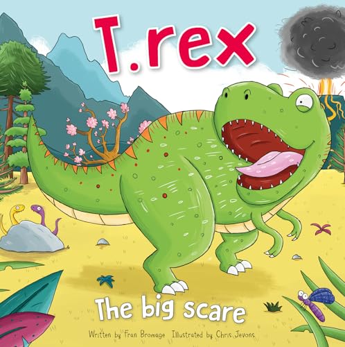 Dinosaur Adventures: T Rex - the Big Scare