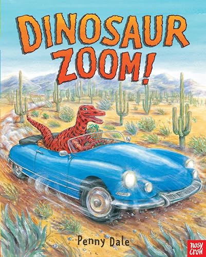 Dinosaur Zoom!. Penny Dale