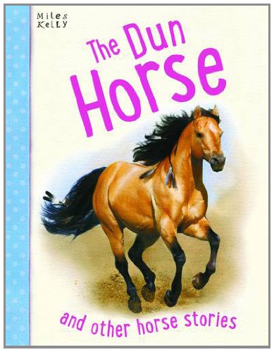 Horse Stories - The Dun Horse