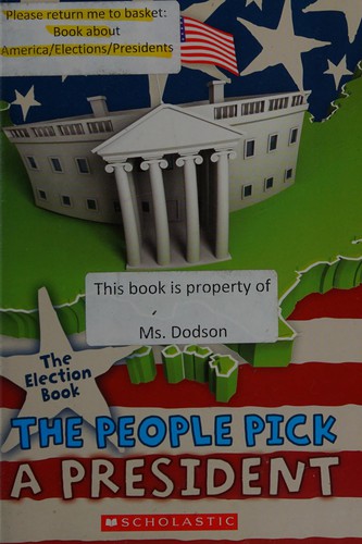 The Election Book: The People Pick a President