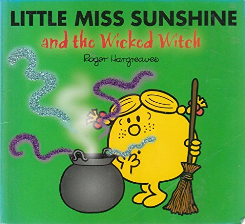 Little Miss Sunshine and the Wicked Witch