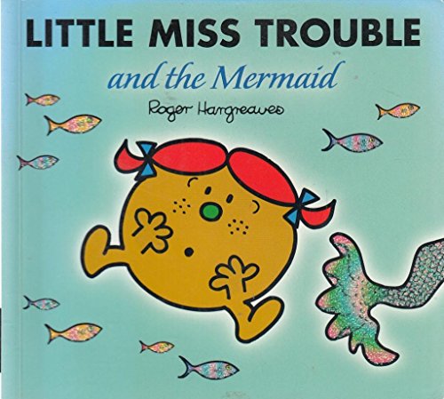 Little Miss Trouble and the Mermaid