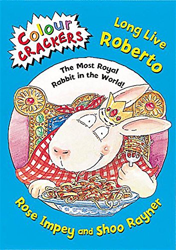 Long Live Roberto! (Colour Crackers)