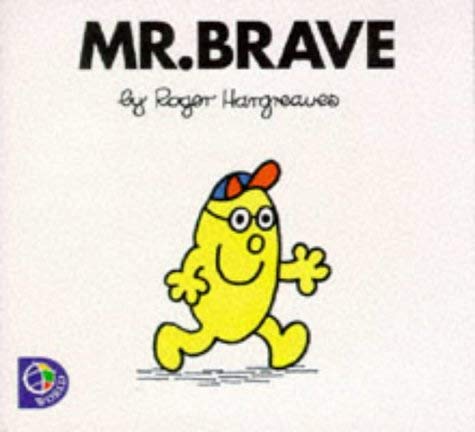 Mr. Brave (Mr. Men S.)