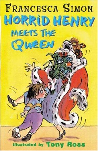 Horrid Henry Meets the Queen: Bk . 12