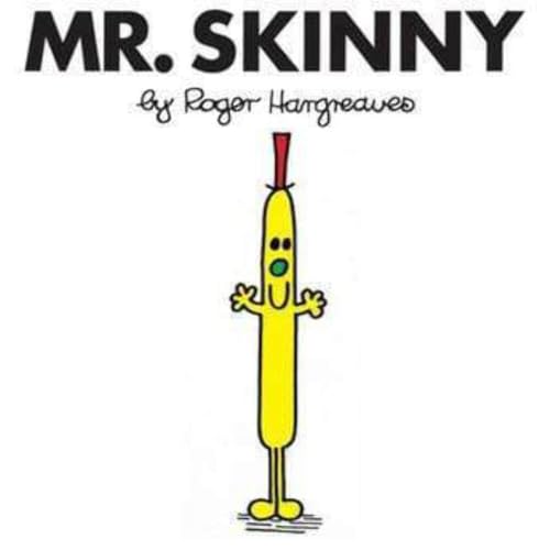 Mr. Skinny
