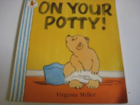On Your Potty!