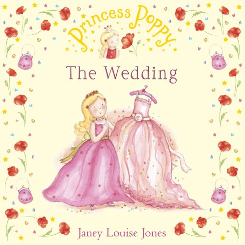 Princess Poppy: The Wedding