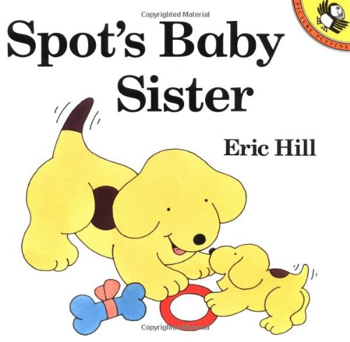 Spot's Baby Sister