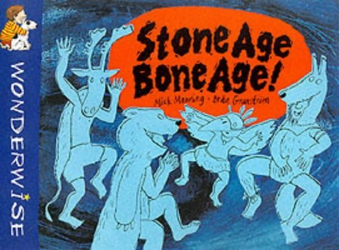 Stone Age, Bone Age (Wonderwise)