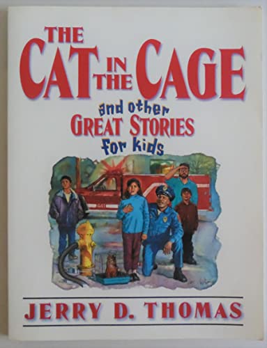 The Cat in the Cage and Other Great Stories for Kids