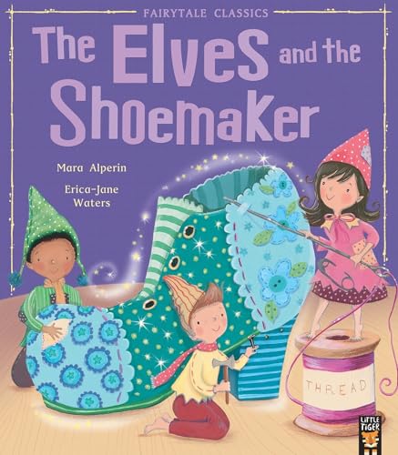 The Elves and the Shoemaker (My First Fairy Tales)