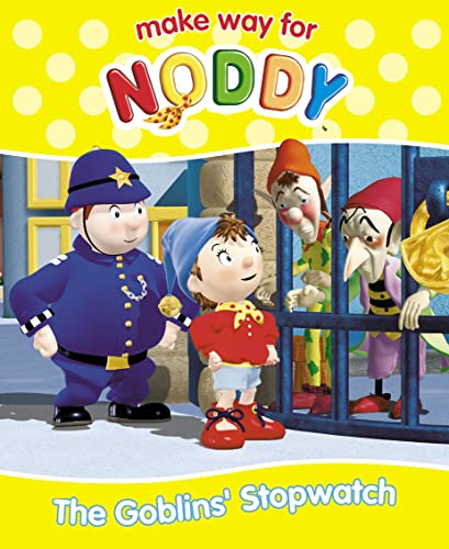 The Goblins' Stopwatch ( " Make Way for Noddy " )