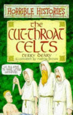 The Cut-throat Celts (Horrible Histories)