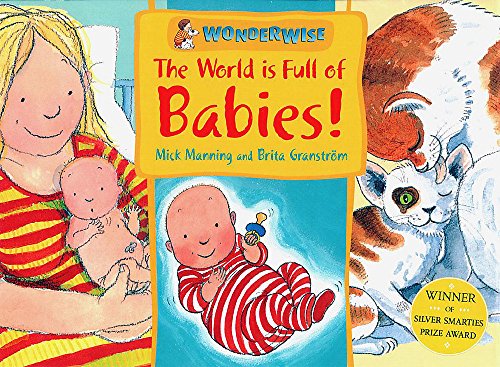 The World is Full of Babies!