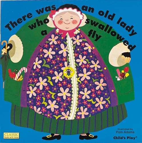 There Was an Old Lady Who Swallowed a Fly (Classic Books with Holes)