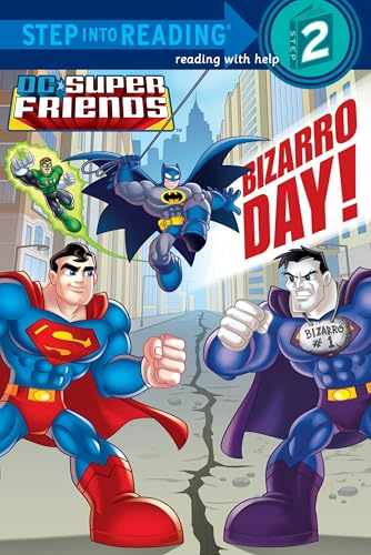Bizarro Day! (DC Super Friends) (Step into Reading)