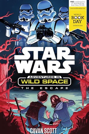 Star Wars: Adventures in Wild Space: The Escape: A World Book Day Title