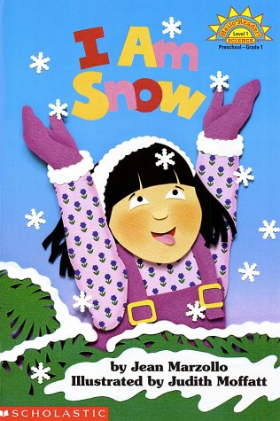 I Am Snow (Hello Reader! Level 1: Science)