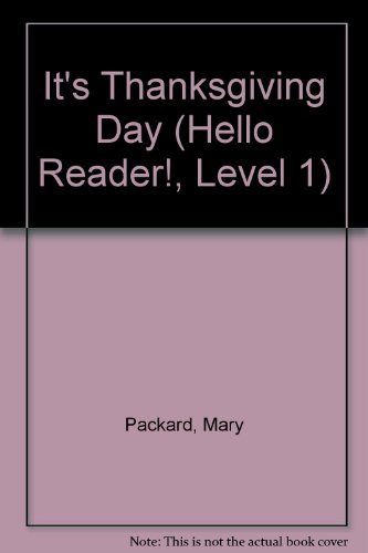 It's Thanksgiving Day (Hello Reader!, Level 1)