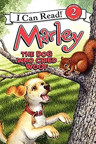 Marley: The Dog Who Cried Woof (I Can Read Book 2)