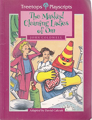 Oxford Reading Tree: Level 10: Treetops Playscripts: The Masked Cleaning Ladies of Om