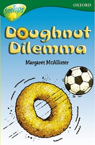 Oxford Reading Tree: Level 12: Treetops: More Stories C: Doughnut Dilemma