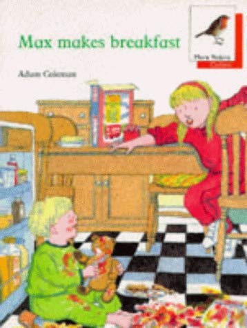 Oxford Reading Tree: Stage 6: More Robins Storybooks: Max Makes Breakfast: Max Makes Breakfast