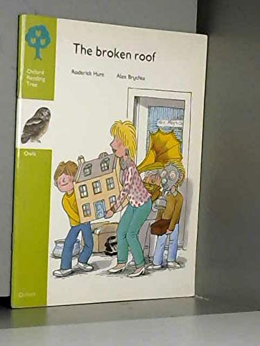 Oxford Reading Tree: Stage 7: Owls Storybooks: Broken Roof (Oxford Reading Tree)