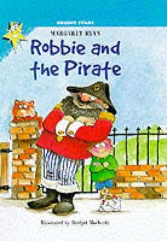 Robbie and the Pirate (Bright Stars)