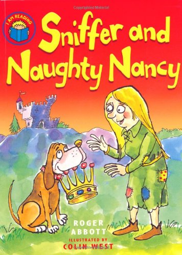 Sniffer and Naughty Nancy (I Am Reading)