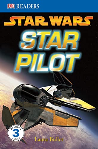Star Wars" Star Pilot (DK Readers Level 3)