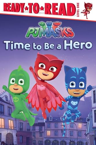 Time to Be a Hero (PJ Masks)