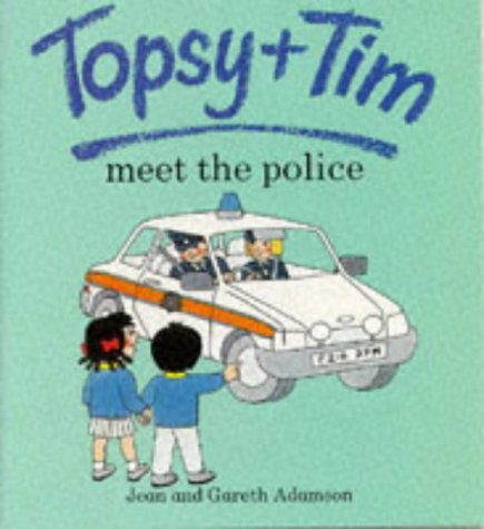 Topsy And Tim Meet The Police (Topsy & Tim) International Edition
