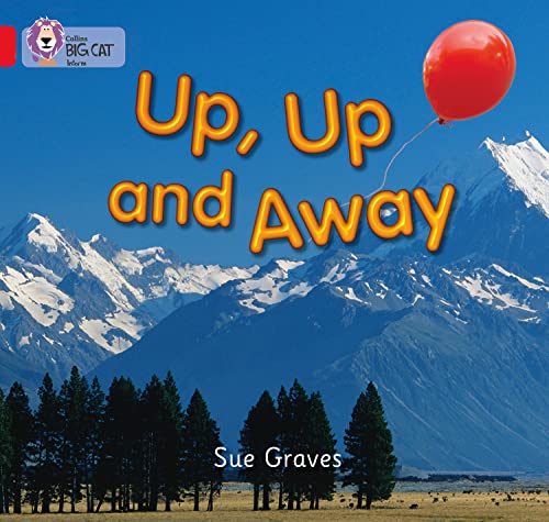 Up, Up and Away (Collins Big Cat)