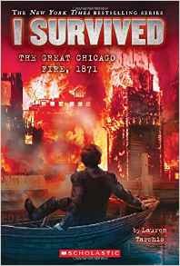 I Survived #11: I Survived the Great Chicago Fire, 1871