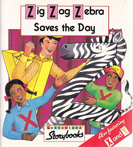 Zig Zag Zebra Saves the Day