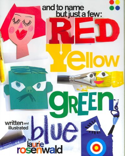 And to Name but Just a Few: Red, Yellow, Green, Blue
