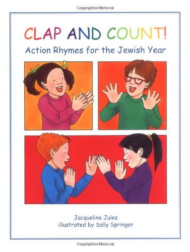 Clap and Count!: Action Rhymes for the Jewish Year (Carolrhoda Picture Books)