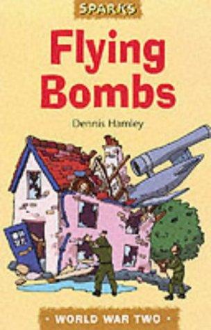 Flying Bombs (Sparks: WW2)