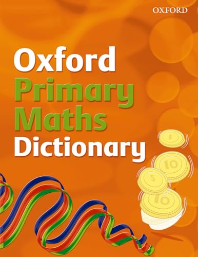 Oxford Primary Maths Dictionary