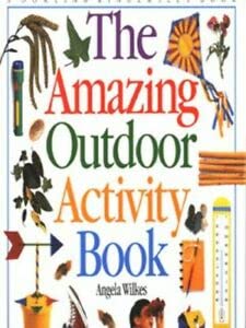 The Amazing Outdoor Activity Book