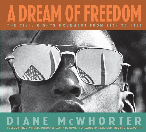 A Dream of Freedom : The Civil Rights Movement from 1954 to 1968