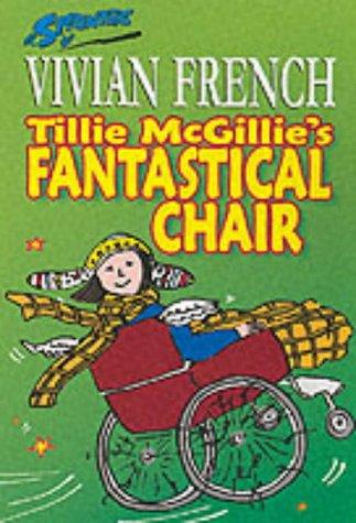 Tillie Mcgillie's Fantastical Chair (Sprinters)