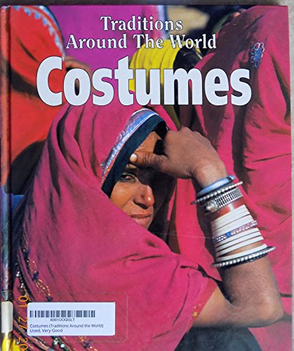Costumes (Traditions Around the World)
