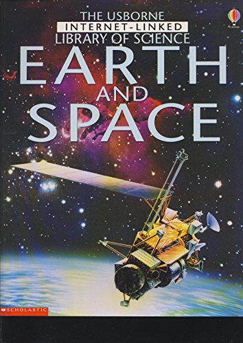 Earth and Space (The Usborne Internet-Linked Library of Science)