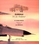 Eureka! It's an Airplane!