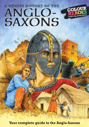 Heroes History of Anglo Saxons